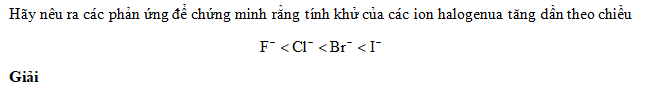 Bài 3 trang 145 SGK Hóa học 10 Nâng cao