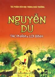 Viết bài văn thuyết minh về tác gia Nguyễn Du