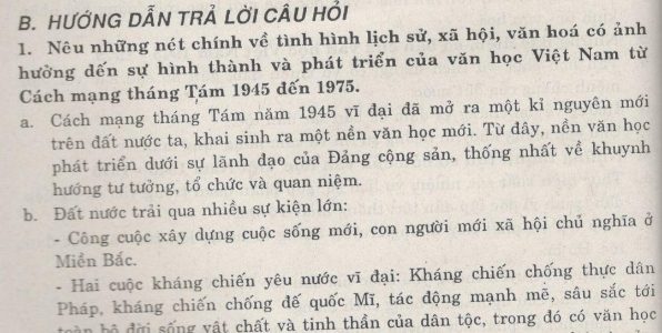 Soạn bài Khái quát văn học Việt Nam từ cách mạng tháng tám năm 1945 đến hết thế kỉ XX