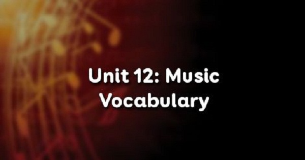 Vocabulary - Phần từ vựng - Unit 12 Tiếng Anh 10
