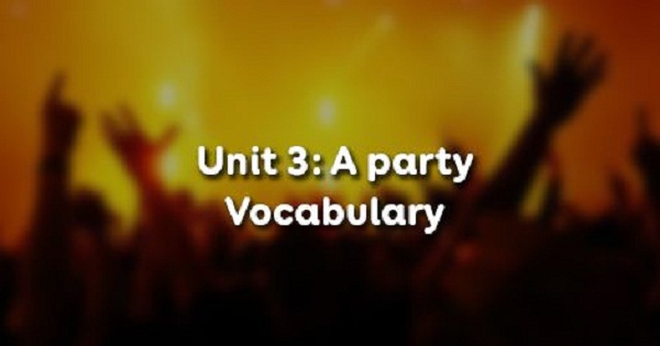 Vocabulary - Phần từ vựng - Unit 3 SGK Tiếng Anh 11