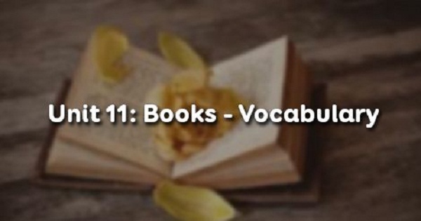 Vocabulary - Phần từ vựng - Unit 11 Tiếng Anh 12
