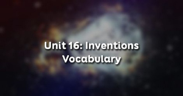 Vocabulary - Phần từ vựng - Unit 16 Tiếng Anh 8