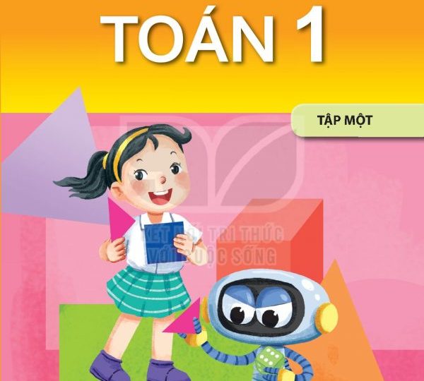 Sách Toán 1 Tập 1 Kết nối tri thức – PDF